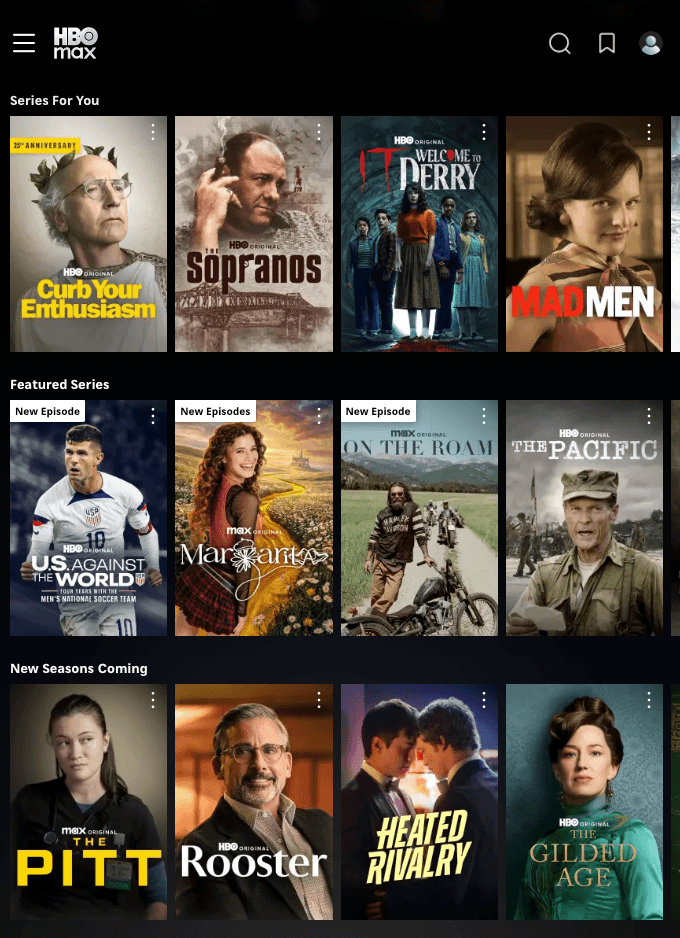 HBO Max app showing three stacked groups: 'Series for You' with Curb Your Enthusiasm, The Sopranos, Perry Mason, and Mad Men; 'Featured Series' with The World, The Newsroom, and The Pacific; and 'New Seasons Coming' with The Pitt, The Rooster, and Heated Rivalry.