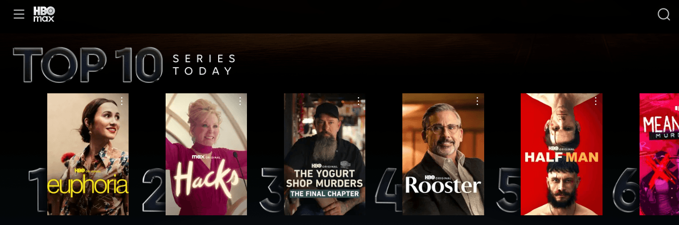 HBO Max 'Top 10 Series Today' row showing Euphoria, Hacks, The Yogurt Shop Murders, The Rooster, Half Man, and Mean, numbered one through six.